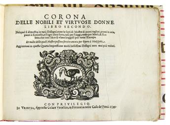 VECELLIO, CESARE. Corona delle Nobili et Virtuose Donne.  Vols. 2 and 3 (of 5) in one. 1599. Vol. 2 lacks 4 leaves, Vol. 3 lacks 8.